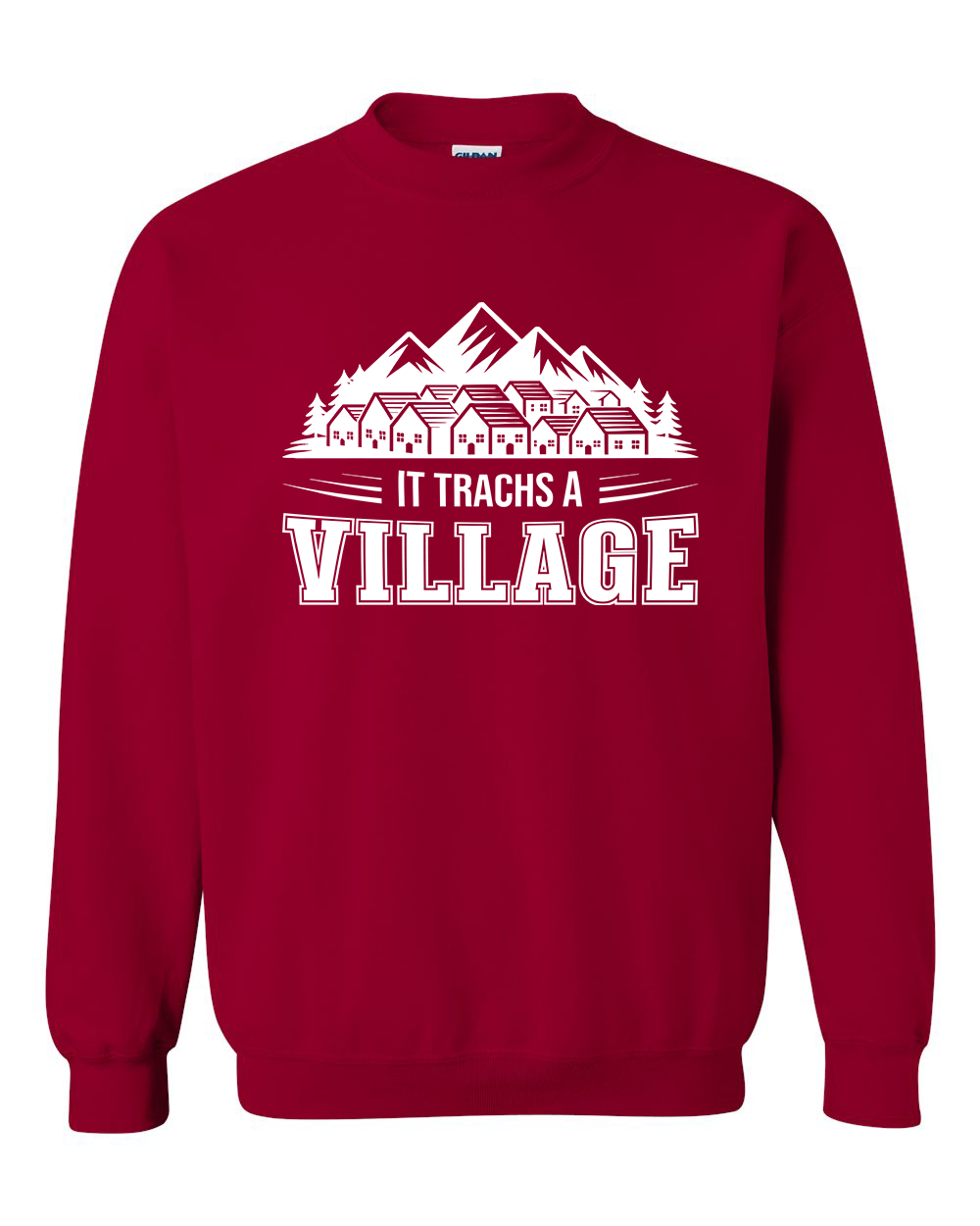 It Trachs a Village – Adult Crewneck Sweatshirt