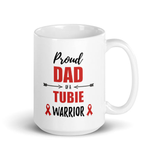 Proud Dad of a Tubie Warrior 15 oz Mug - Custom Colours and Name