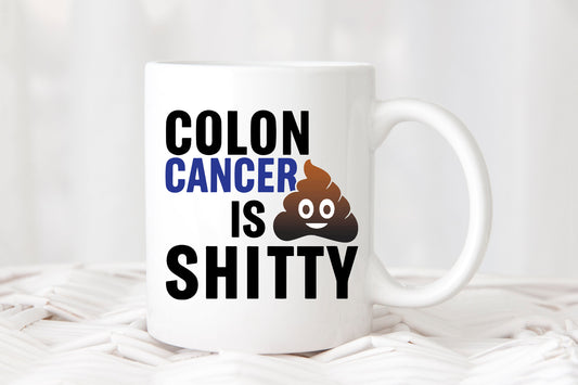 Colon Cancer is Shitty Poo Emoji Coffee Mug, 11oz or 15 oz - Mother's Day Mug #1