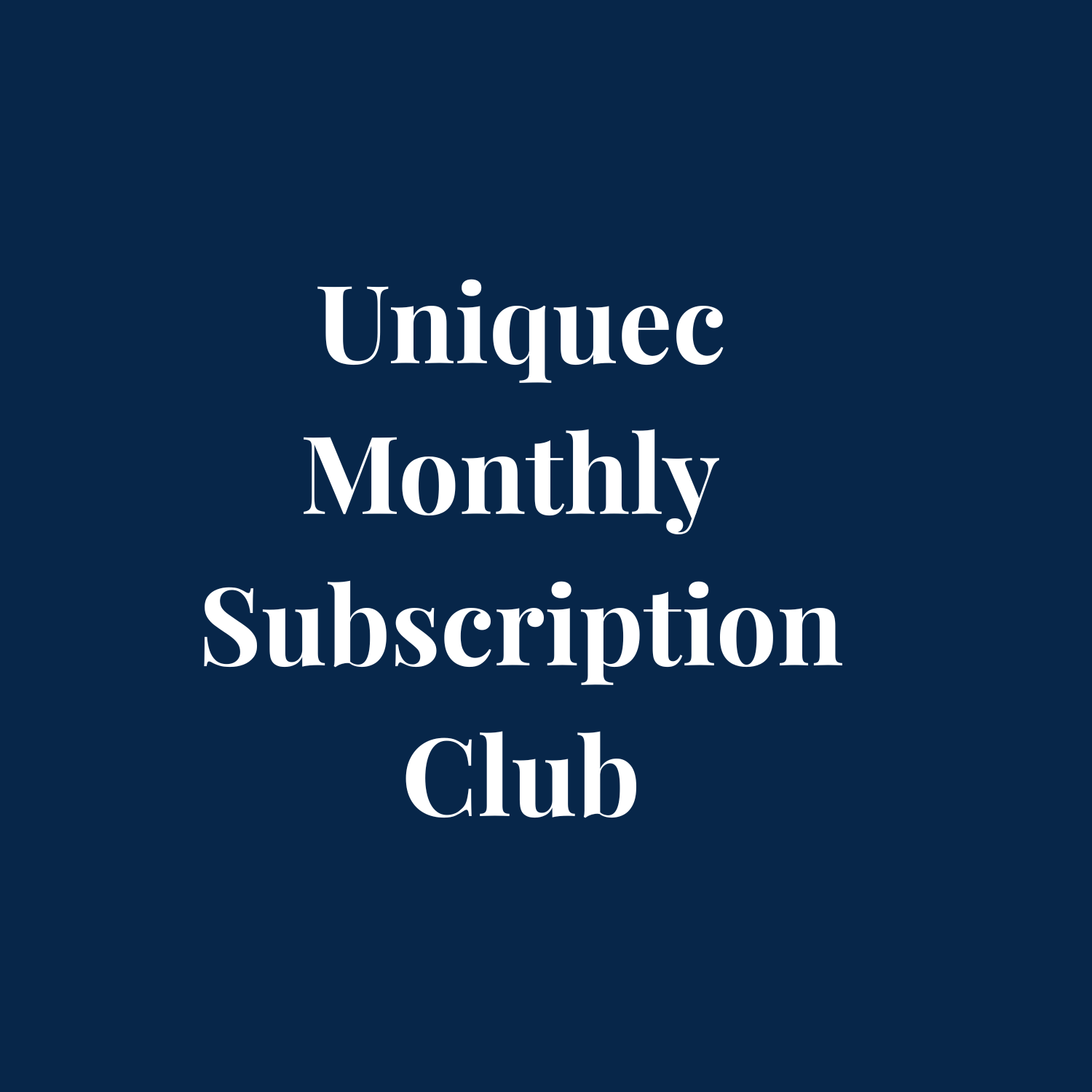 Uniquec Subscription Club