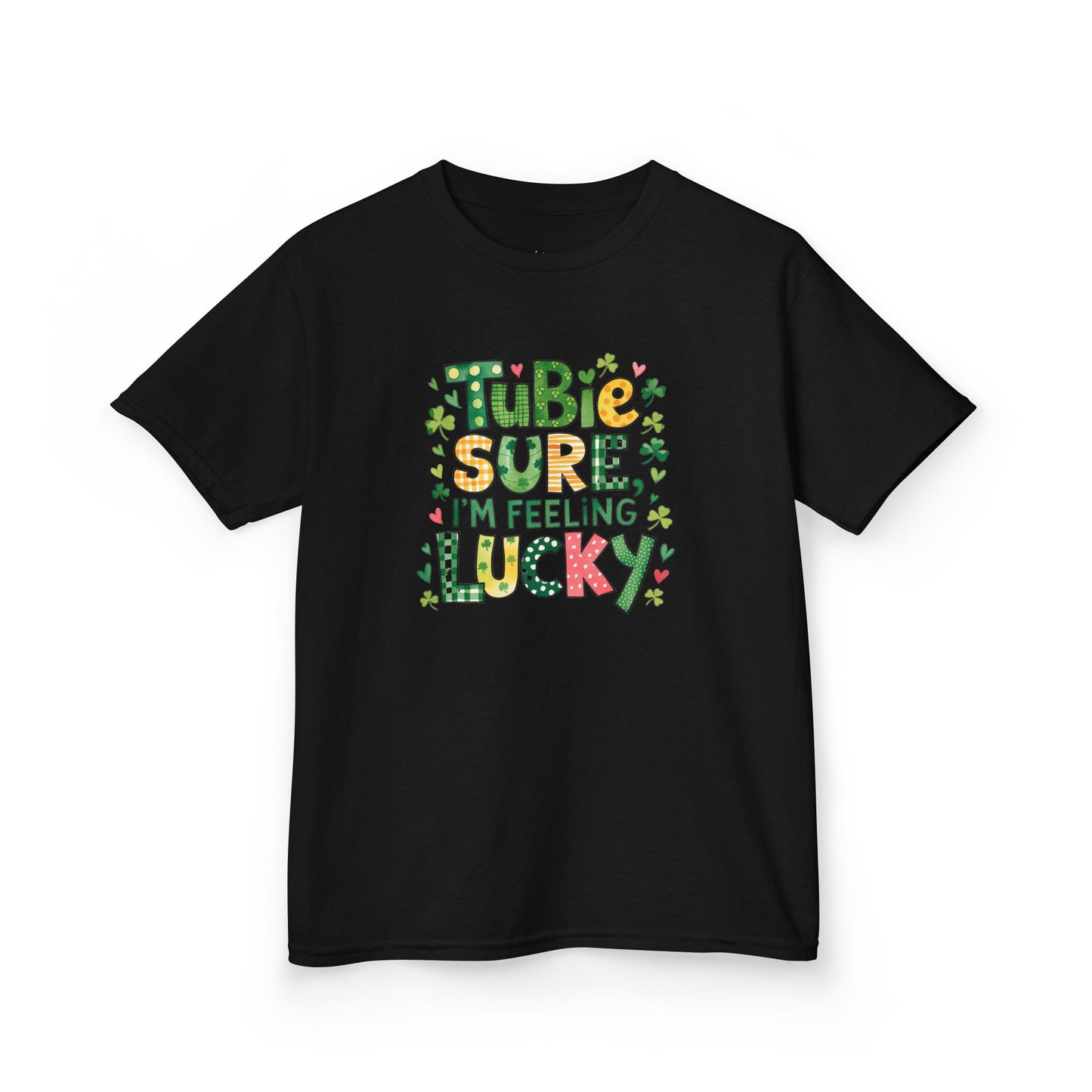 Tubie Sure  I'm Feeling Lucky St. Patrick's Day Shirt-Kids Tee