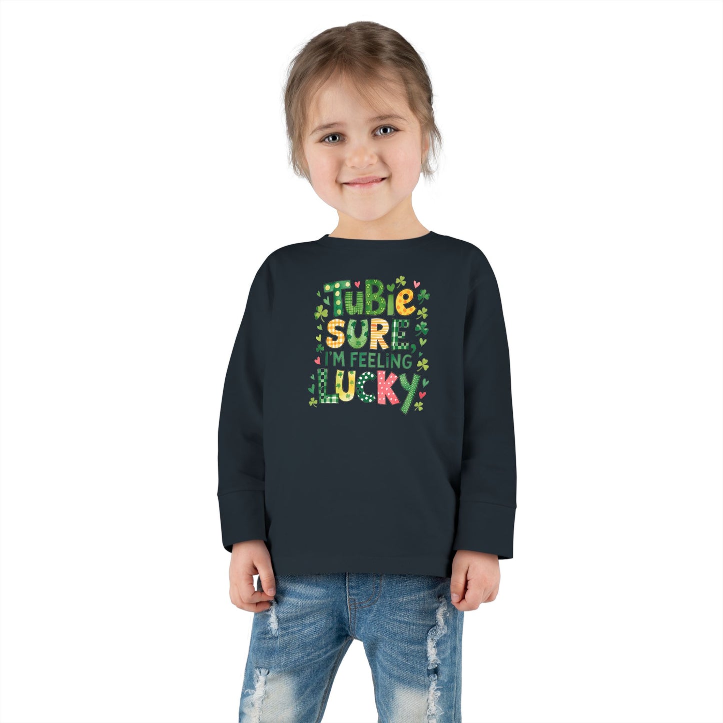Tubie Sure I'm Feeling Lucky Long Sleeve T-Shirt