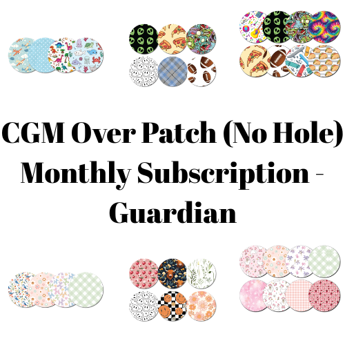 CGM Over Patch (No Hole) Monthly Subscription - Guardian