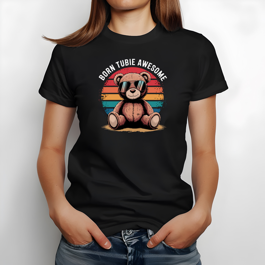 Born Tubie Awesome Adult Unisex T-Shirt