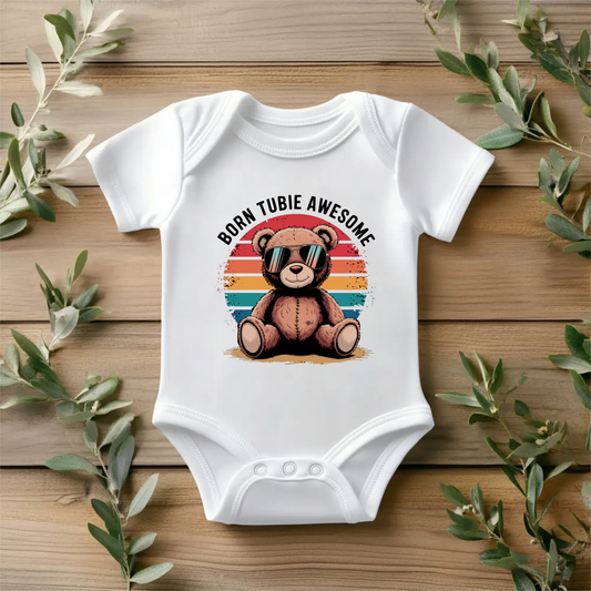 Born Tubie Awesome