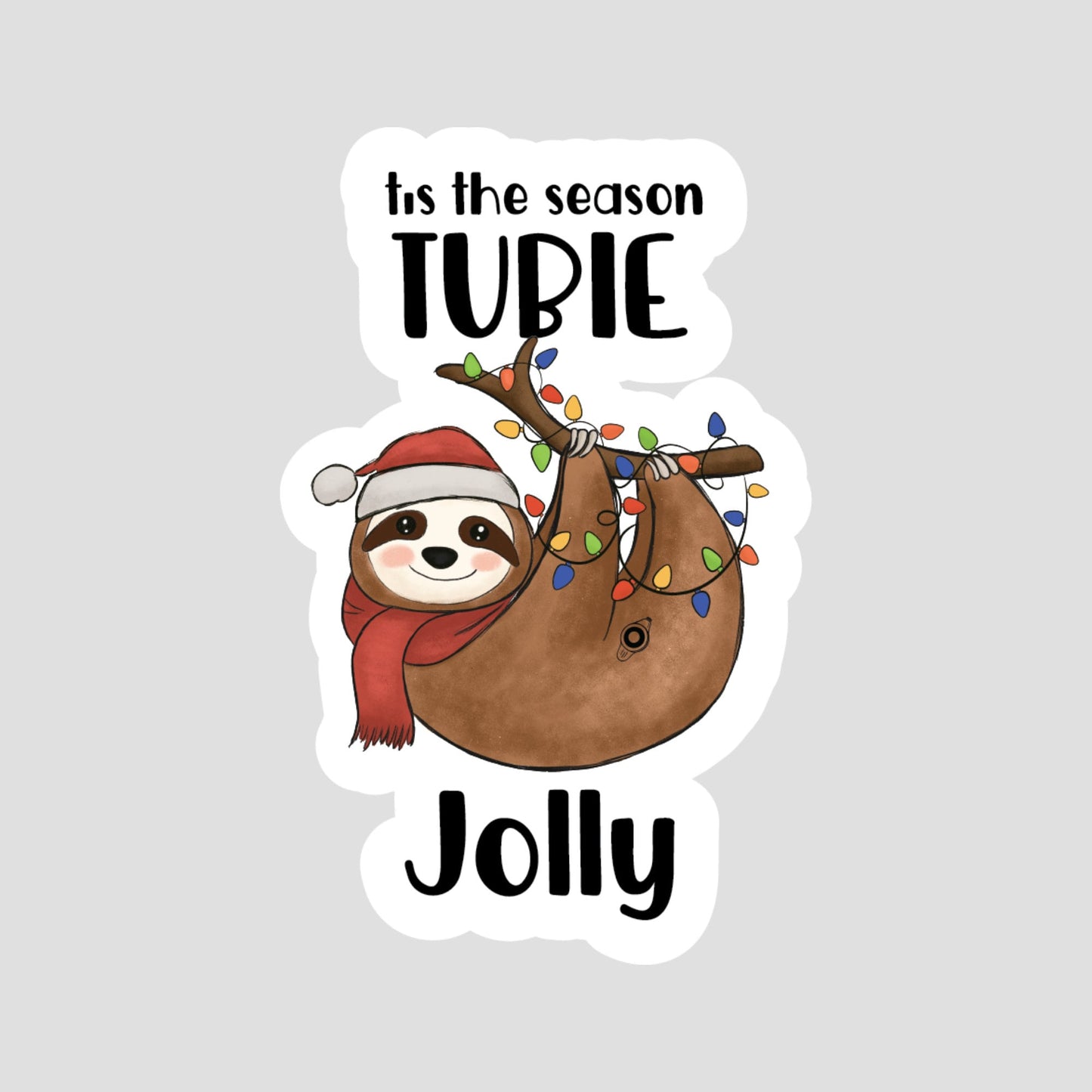 Tis the Season Tubie Jolly Cute Sloth Sticker, G-Tube Sticker