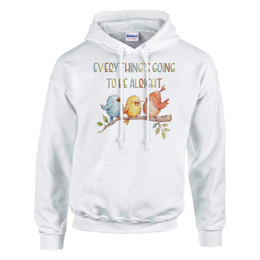 *PRE ORDER: Everything’s Going To Be Alright Adult Classic Unisex Pullover Hoodie