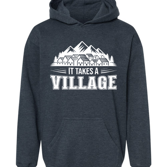 It Takes a Village – Youth Hoodie